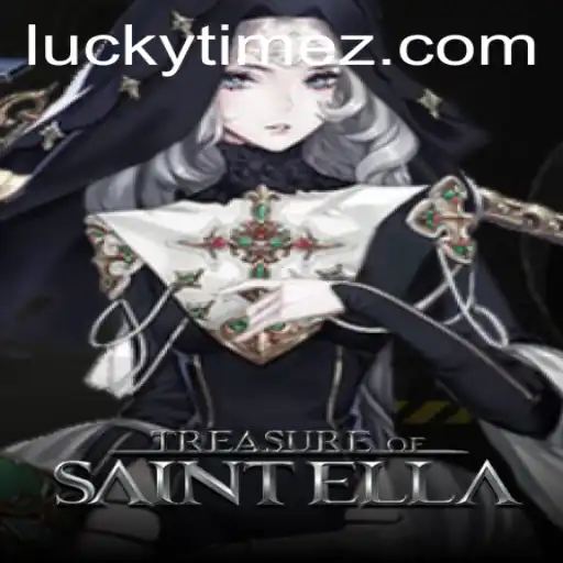 Discover the Enchanting World of 'TreasureofSaintElla' Enhanced by the 'LUCKYTIME' Feature