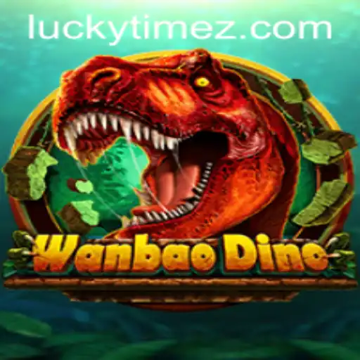 Discover the Thrilling World of WanBaoDino: The Ultimate LUCKYTIME Adventure